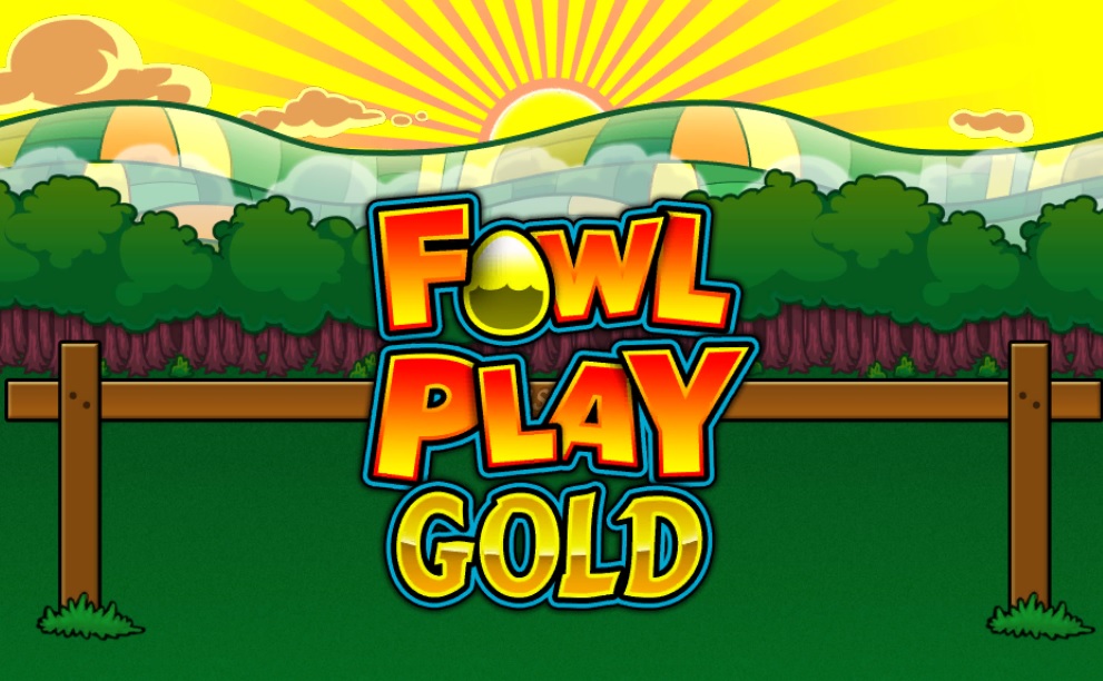 Fowl Play Gold Slot.